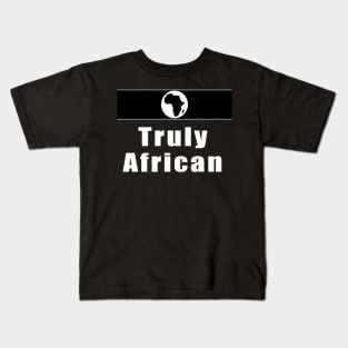 Truly African Kids T-Shirt